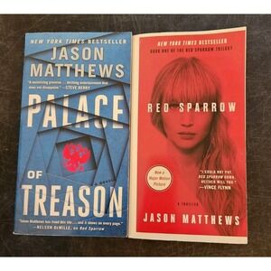 Lot of 2 Jason Matthews Paperbacks Red Sparrow & Palace Of Treason
